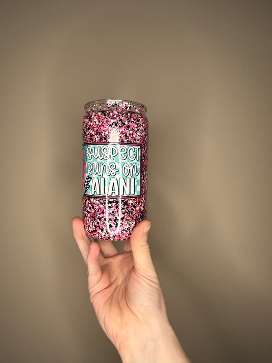 16oz Suspect runs on Alani